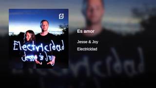 Jesse & Joy   Es amor