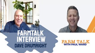 Farm Talk Podcast: Securing Insurance in High Fire Zones with Dave Drumright