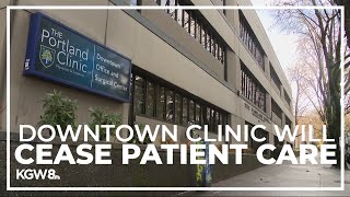 Longtime Portland health clinic to cease patient care, with staff citing open drug use and crime