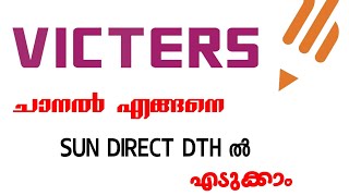 Victers Channel on Sun direct Dth Update