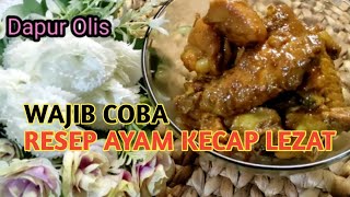 MUDAH DAN  PRAKTIS !! CARA MEMASAK AYAM KECAP PEDAS MANIS BUMBU MERESAP ENAK BANGET