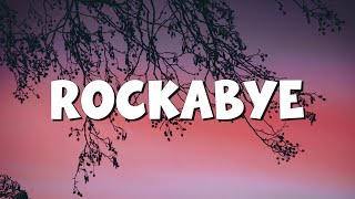 Rockabye - Clean Bandit  (Lyrics) ft. Sean Paul & Anne-Marie, Coldplay... (MixLyrics)