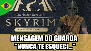 10º aniversário de Skyrim - Mensagem da Guarda Whiterun - Dublado