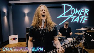 POWER STATE  - Crash and Burn (Official Music Video)