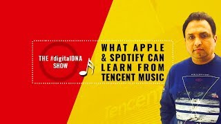 What Spotify, Amazon and Apple Music  can learn from Tencent Music