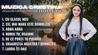 MUZICA DE COLETIE  CRESTINE NOU2023 ELONA GANGAL