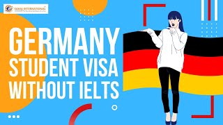 Germany Student Visa Without IELTS | Best Visa Consultant | Sahaj International