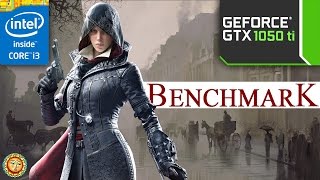 Assassin's Creed Syndicate | Benchmark | GTX 1050 TI