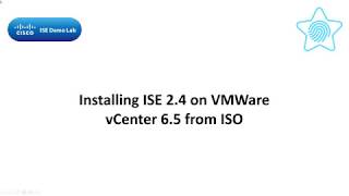 Installing ISE 2.4 on VMWare vCenter 6.5 from ISO