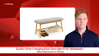 Quality Shoe Changing Stool Rack Bench for Wholesale - Manufacturer in China