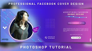 Professional Facebook Cover Design Photoshop Tutorial