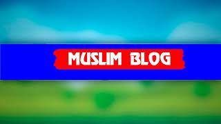 MUSLIM BLOG Live Broadcast