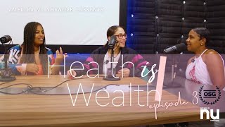 Raquel discusses motherhood's impact and OSG's role with Jacko and Deneise McKesey| Health is Wealth