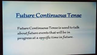 Future Continuous Tense- Affirmative & Negative Sentences