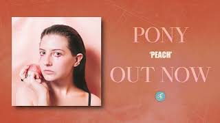 PONY - "Peach"