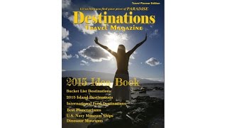 Destinations Travel Magazine - 2015 Travel Planner