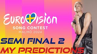 Eurovision 2024 - Semi Final 2- My Predictions