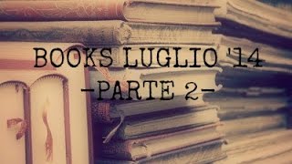 ** BOOKS LUGLIO '14 PARTE 2 **