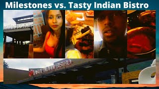 Real Restaurant Reviews - Milestones and Tasty Indian Bistro - Surrey, BC, Canada