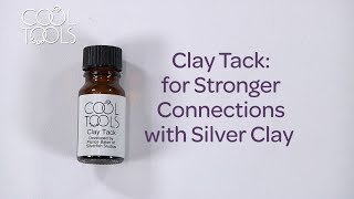 Cool Tools | Clay Tack | Create Strong Connections and Paste in Metal Clay