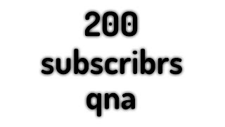 200 subscribrs qna (trpy6)