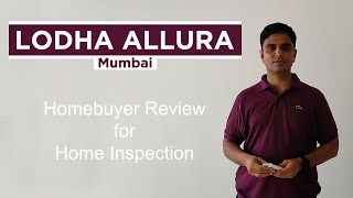 𝐋𝐨𝐝𝐡𝐚 𝐀𝐥𝐥𝐮𝐫𝐚 𝐖𝐨𝐫𝐥𝐢 𝐇𝐨𝐦𝐞𝐁𝐮𝐲𝐞𝐫 𝐑𝐞𝐯𝐢𝐞𝐰 for Home Inspection - Mr. Chaitanya Gogineni