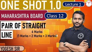 Pair of Straight Line | One Shot | #Oneshot | YSR ACADEMY | MAHARASHTRA Boards | Yogesh sir