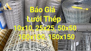 🔴 Báo Giá Lưới Thép 10x10, 50x50, 25x25, 100x100, 150x150 ( Giá Rẻ)