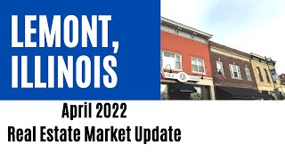 Lemont, Illinois real estate market update April 2022 | The Glockler Group