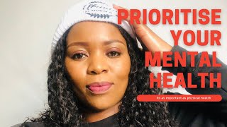 Prioritise your mental health