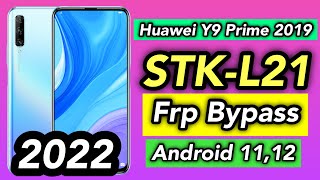 Huawei Y9 Prime 2019 STK L21 FRP Bypass Android 11, 12 | STK L21 FRP Bypass 2022 | #frpbypass