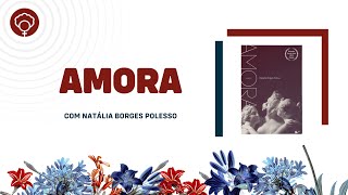 Amora, de Natália Borges Polesso | Dia Internacional contra a Homofobia