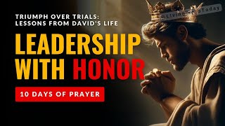 10 days of prayer - David Becomes King: The Weight of a Crown