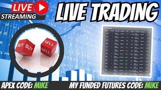 🔴 Day Trading | NASDAQ And S&P 500 | APEX, My Funded Futures