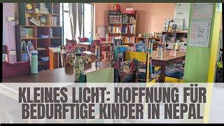 Kleines Licht: Hoffnung für bedürftige Kinder in Nepal