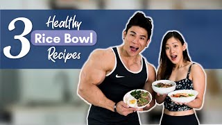 3 Healthy RICE BOWL Recipes (Weight Loss Plan) | Joanna Soh