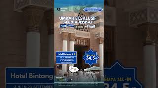 Paket Umroh Ekslusif Elharamain Wisata 1446 H