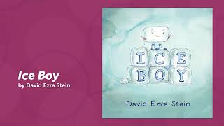 Kids Book Review: Ice Boy by David Ezra Stein