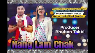 Nang Lamchak || Robina Kropi, Mandeyso|| Official Audio Released 2024