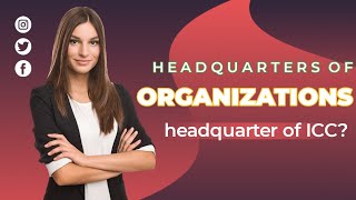 Interesting facts about organizations | Headquarters of international organizations. | Bobby's World