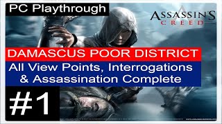 Assassins Creed #1 - Damascus Poor District & Assassination Complete (PC 1080p Gameplay Playthrough)