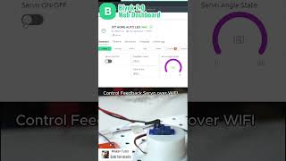 Blynk 2.0 Control feedback Servo over WIFI ( Blynk Dashboard ) #technology #tech