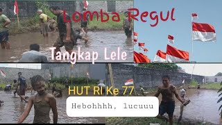 @Lomba Tangkap Ikan Lele dalam rangka HUT RI Ke 77 lucu meriah dan heboh#langit#lomba