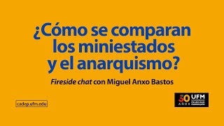 ¿Cómo se comparan los miniestados y el anarquismo? | Miguel Anxo Bastos