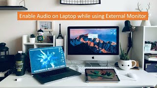 Enable Audio on Laptop while using External Monitor in Window 11 | Windows 10 Simple way