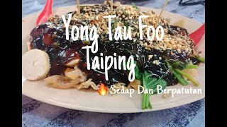 Yong Tau Foo Dan Sate  Belakang Balai Bomba Taiping.