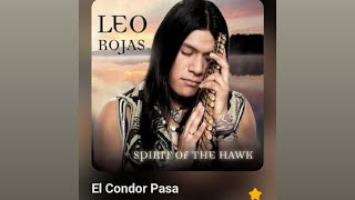 Leo Rojas - El Condor Pasa