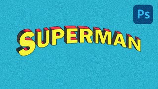 Old Comic Book Text effect in Photoshop | [ Old Superman Movie Poster ]