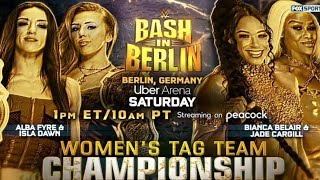 Bash In Berlin 2024 FULL MATCH - Alba Fyre & Isla Dawn vs Bianca Belair & Jade Cargill