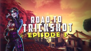 Road To Fortnite Trickshot #3 - SILENT SNIPER CLIP !